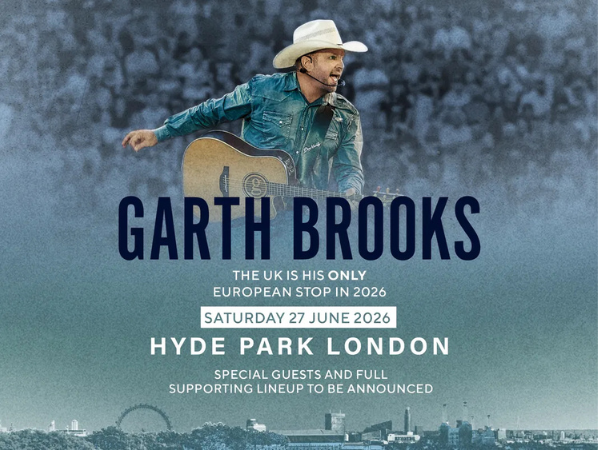 Garth Brooks performs with a guitar and white hat; text announces his only UK show at Hyde Park, London on 27 June 2026, with special guests and full lineup to be announced.